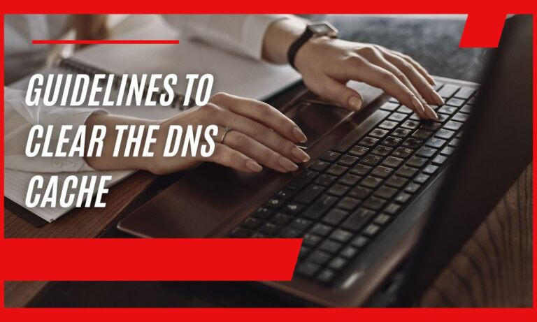 understand-simple-guidelines-to-clear-the-dns-cache-kaarada