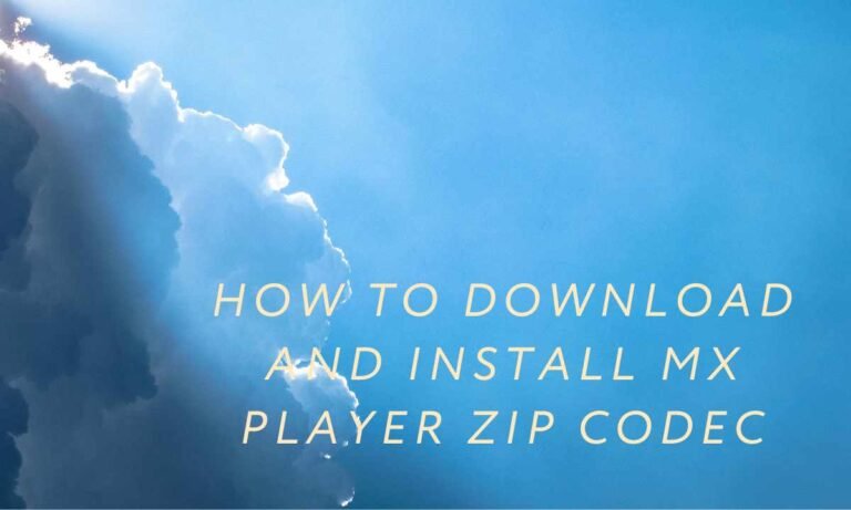 How to Download and Install Mx Playеr Zip Codеc